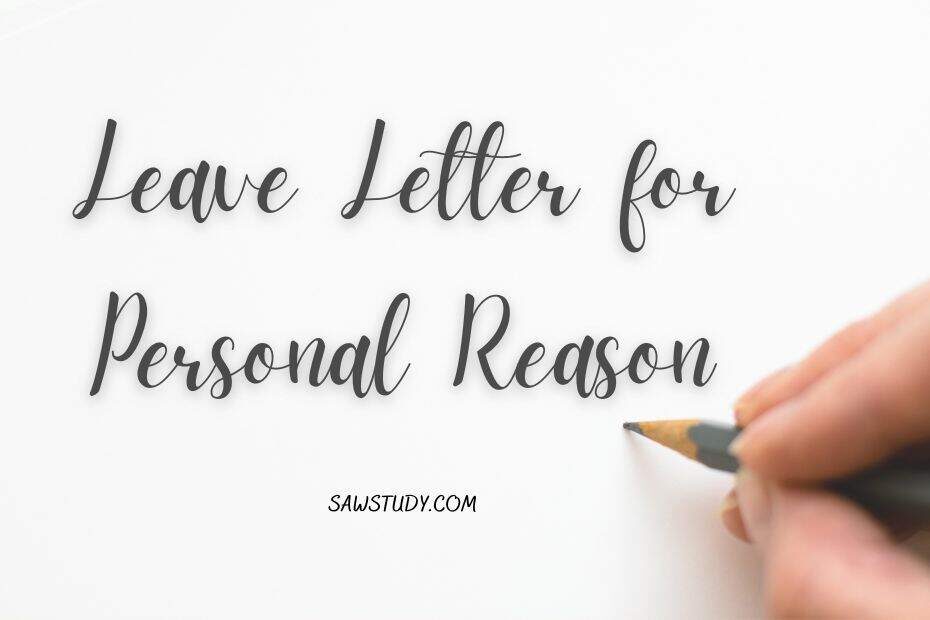 leave-letter-for-personal-reason-8-samples